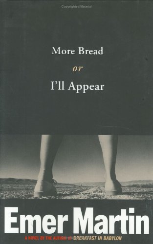 cover image More Bread or I'll Appear