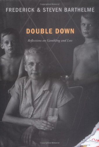 cover image Double Down: Reflections on Gambling and Loss