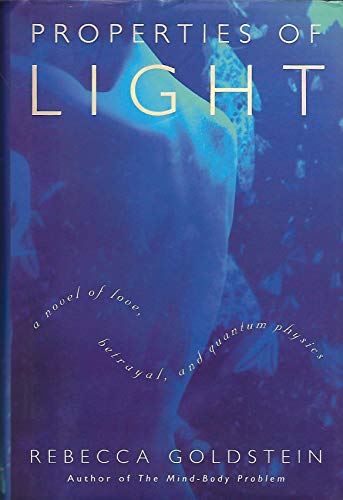 cover image Properties of Light: A Novel of Love, Betrayal and Quantum Physics