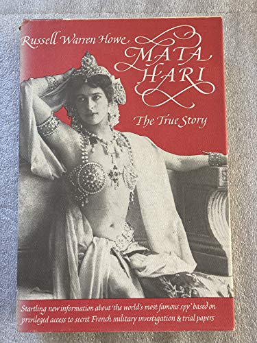 cover image Mata Hari, the True Story: The True Story