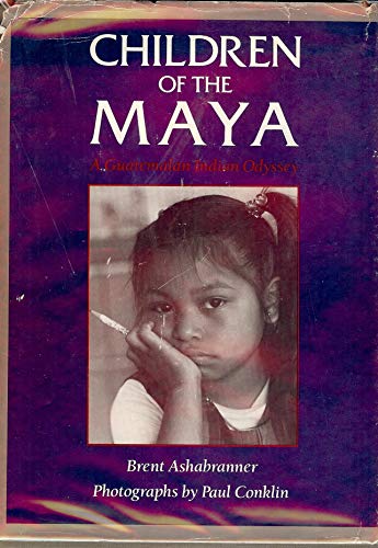 cover image Children of the Maya: A Guatemalan Indian Odyssey