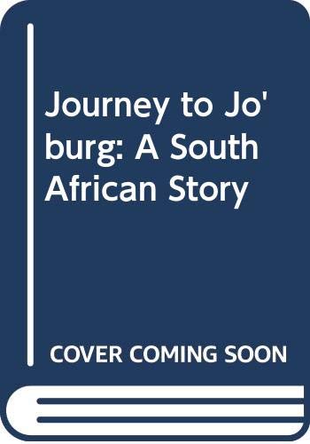 cover image Journey to Jo'burg: A South African Story