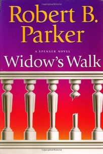 WIDOW'S WALK: A Spenser Novel