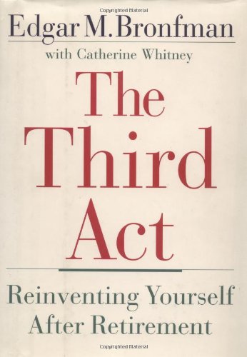 cover image The Third ACT: Reinventing Yourself After Retirement