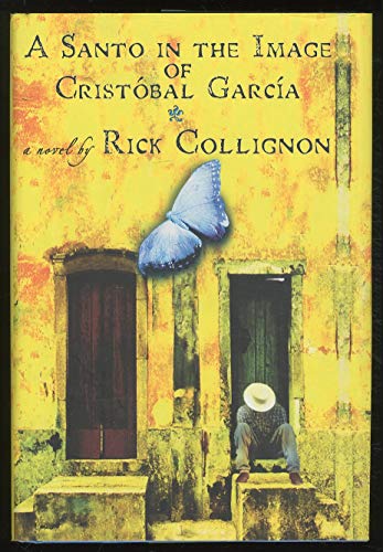 cover image A SANTO IN THE IMAGE OF CRISTBAL GARCA