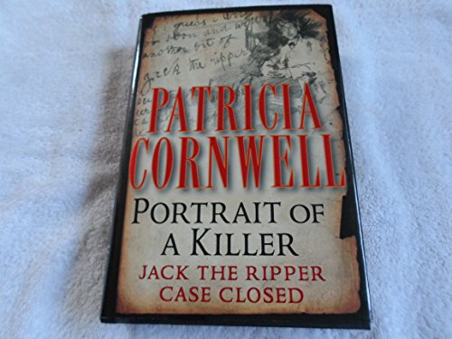 cover image PORTRAIT OF A KILLER: Jack the Ripper, Case Closed
