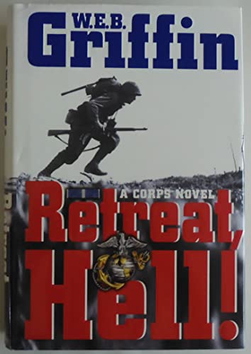 cover image RETREAT, HELL!: A Corps Novel