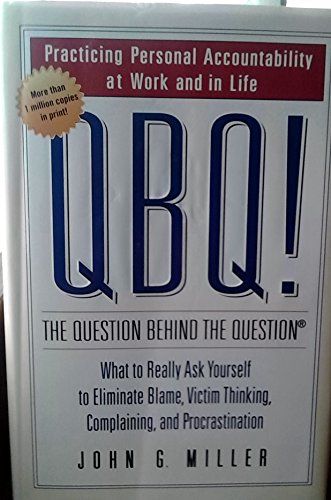 cover image QBQ! The Question Behind the Question