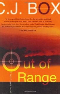 OUT OF RANGE: A Joe Pickett Novel