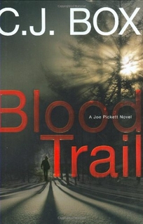 Blood Trail: A Joe Pickett Novel