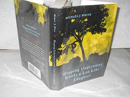cover image Weeping Underwater Looks a Lot Like Laughter