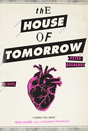 cover image The House of Tomorrow