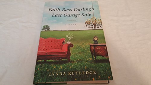 cover image Faith Bass Darling’s 
Last Garage Sale