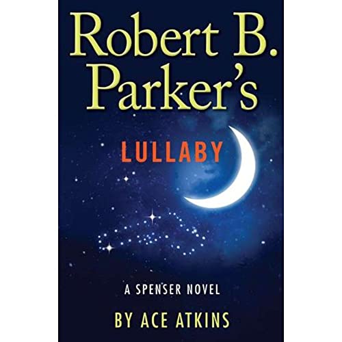 cover image Robert B. Parker’s Lullaby: 
A Spenser Novel