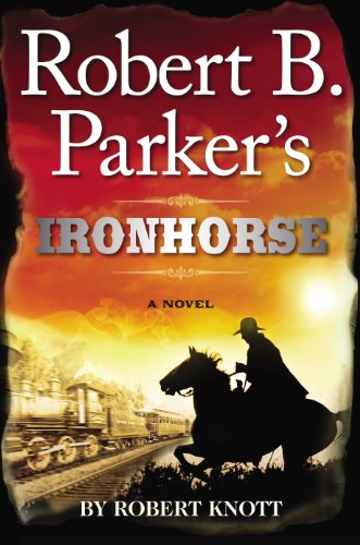 cover image Robert B. Parker’s Ironhorse