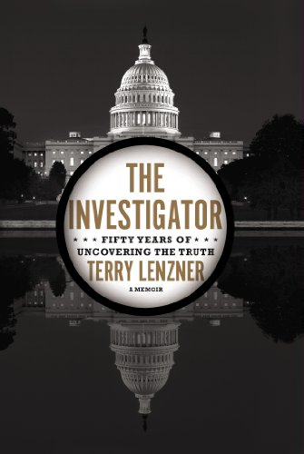 cover image The Investigator: Fifty Years of Uncovering the Truth