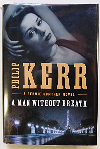 cover image A Man Without Breath: 
A Bernie Gunther Novel