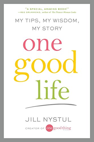 cover image One Good Life: My Tips, My Wisdom, My Story