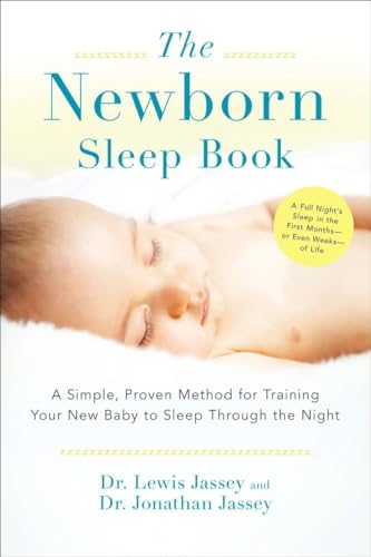 cover image The Newborn Sleep Book: A Simple, Proven Method for Training Your Baby to Sleep through the Night
