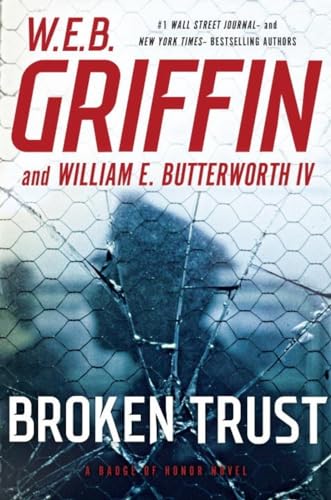 cover image Broken Trust: A Badge of Honor Novel; Book XIII