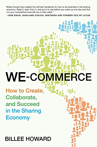 cover image We-Commerce: How to Create, Collaborate, and Succeed in the Sharing Economy