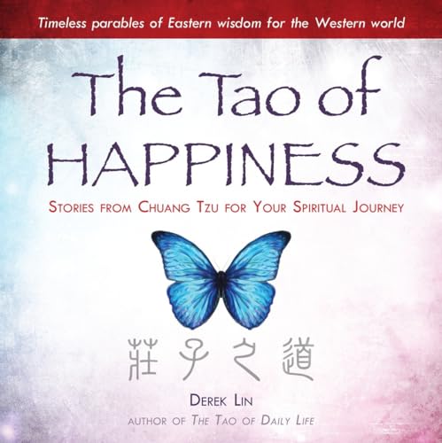 cover image The Tao of Happiness: Stories from Chuang Tzu for Your Spiritual Journey