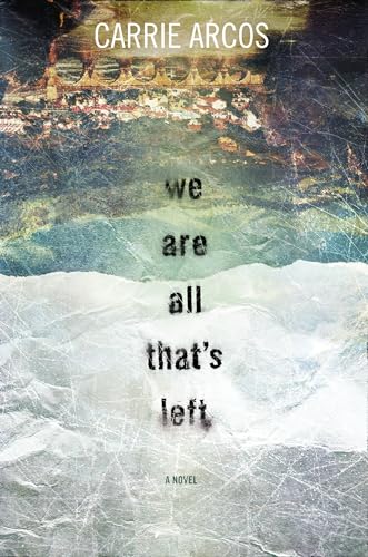 cover image We Are All That’s Left