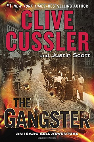 cover image The Gangster: An Isaac Bell Adventure
