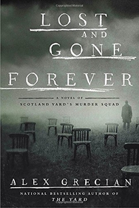 Lost and Gone Forever: A Novel of Scotland Yard’s Murder Squad