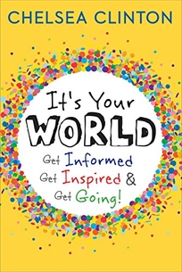 It's Your World: Get Informed