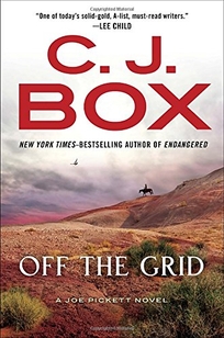 Off the Grid: A Joe Pickett Novel