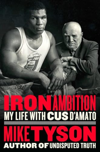 cover image Iron Ambition: My Life with Cus D’Amato