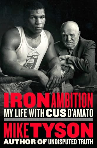 cover image Iron Ambition: My Life with Cus D’Amato