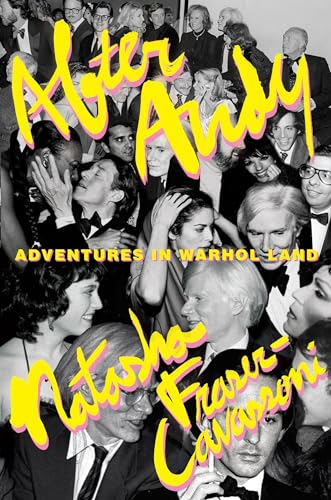 cover image After Andy: Adventures in Warhol Land