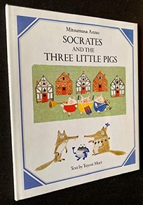 Socrates and the Three Pigs