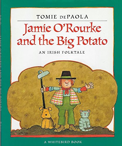 cover image Jamie O'Rourke and the Big Potato