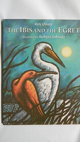 cover image Ibis & the Egret