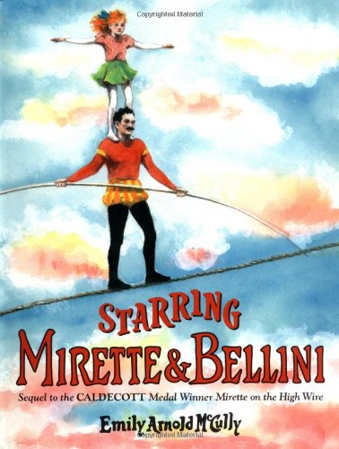 cover image Starring Mirette and Bellini