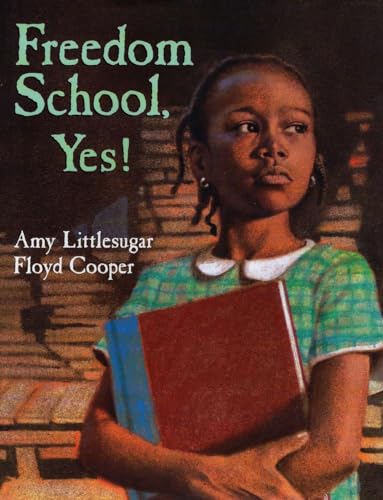 cover image Freedom School, Yes!