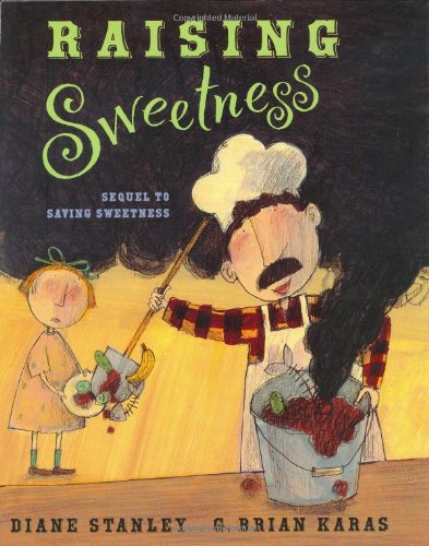 cover image Raising Sweetness [With CD]