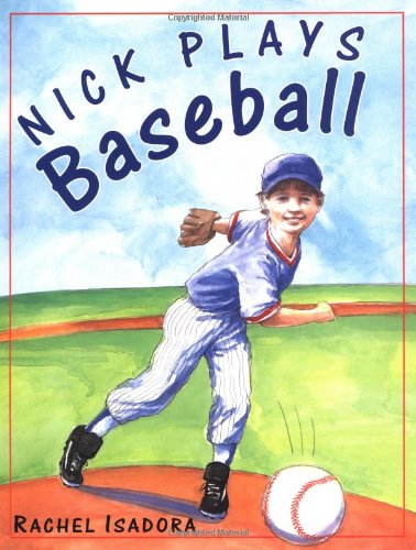 cover image Nick Plays Baseball