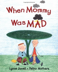 When Mommy Was Mad
