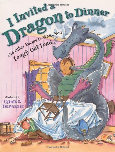 cover image I INVITED A DRAGON TO DINNER: And Other Poems to Make You Laugh Out Loud