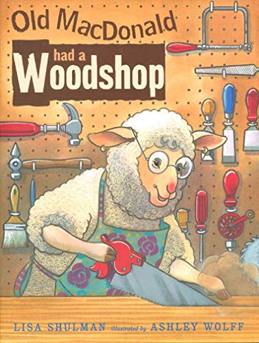 cover image OLD MACDONALD HAD A WOODSHOP