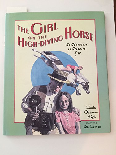 cover image THE GIRL ON THE HIGH-DIVING HORSE: An Adventure in Atlantic City