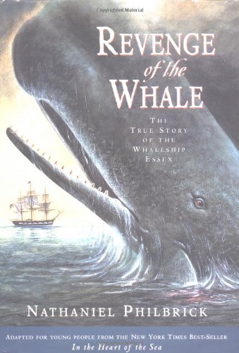 cover image Revenge of the Whale: The True Story of the Whaleship Essex