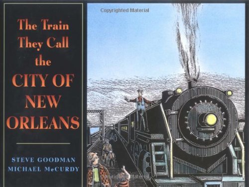 cover image THE TRAIN THEY CALL THE CITY OF NEW ORLEANS