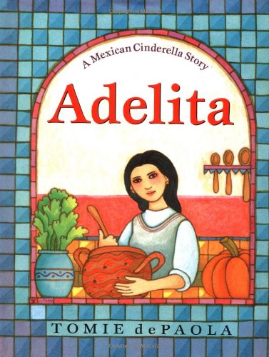 cover image ADELITA: A Mexican Cinderella Story