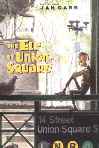 cover image THE ELF OF UNION SQUARE