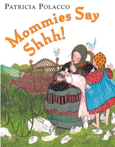 cover image MOMMIES SAY SHHH!